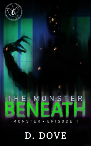 The Monster Beneath: an MM Monster Novella